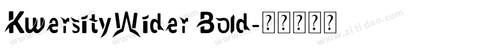 KwersityWider Bold字体转换